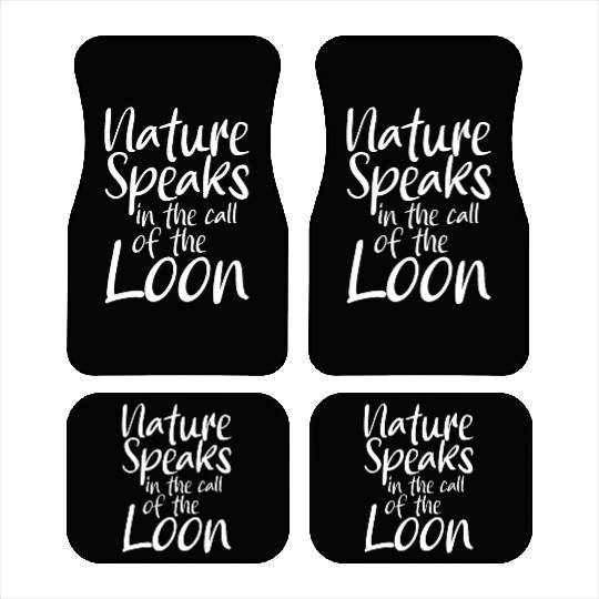 Nature Speaks In The Call Of The Loon Car Mats