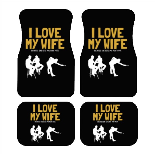 I love my Wife Pool Balls Pool Snooker Player Car Mats