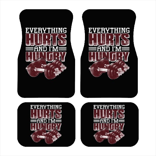 Everything Hurts And I'm Hungry 5 Car Mats