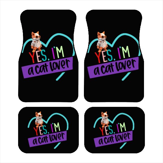 YES, I'M A CAT LOVER, cat, space cat, Pet lovers Car Mats
