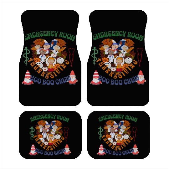 Emergency Room Thanksgiving Boo Boo crew Car Mats