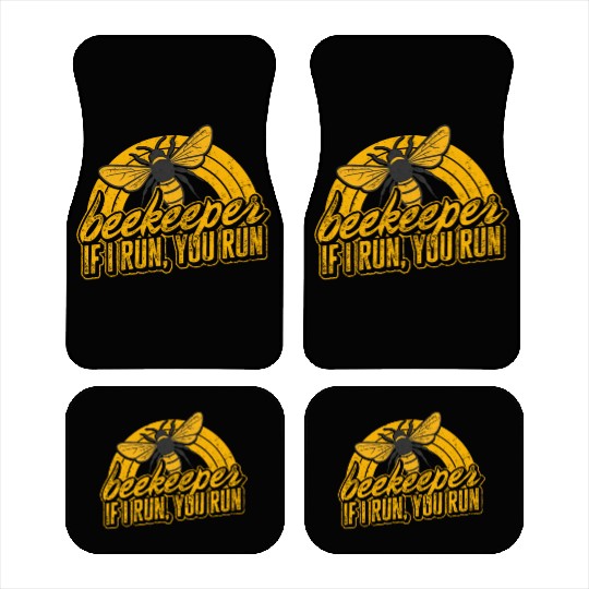 Beekeeper Car Mats, Beekeeper If I Run You Run Car Mats,