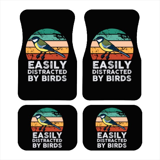Easily Distracted By Birds Bird Lover Car Mats