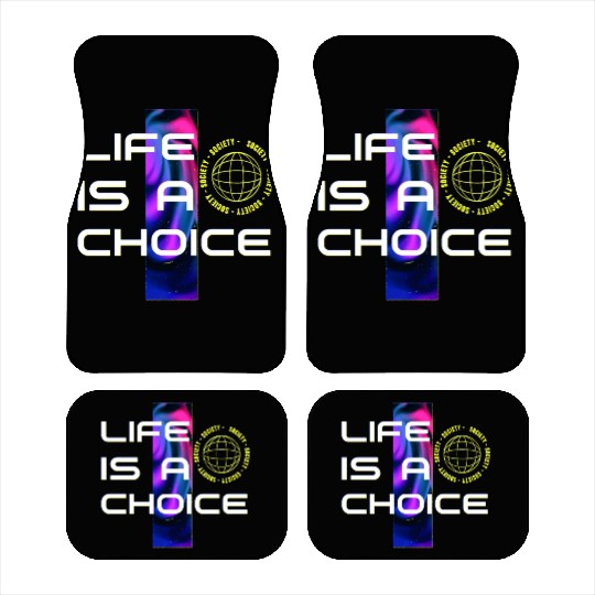 Life is a Choice Neon Graphic Car Mats
