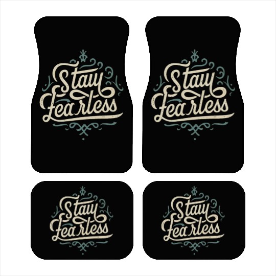 Stay Fearless Car Mats