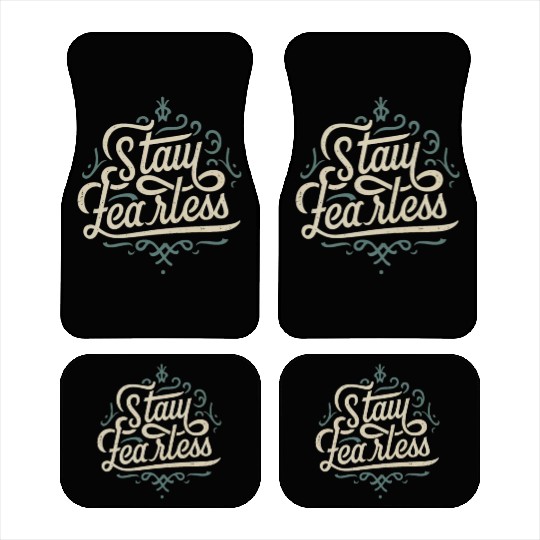 Stay Fearless Car Mats