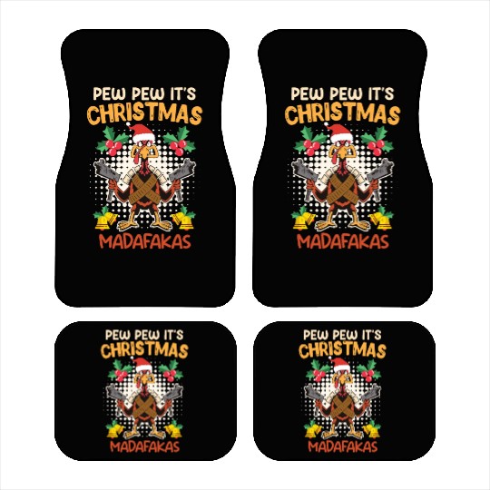 Christmas Pew It's Christmas Madafakas X-Mas Car Mats