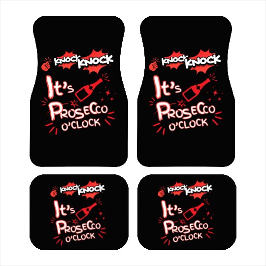 Knock Knock It's Prosecco O'Clock Champagne Italia Car Mats