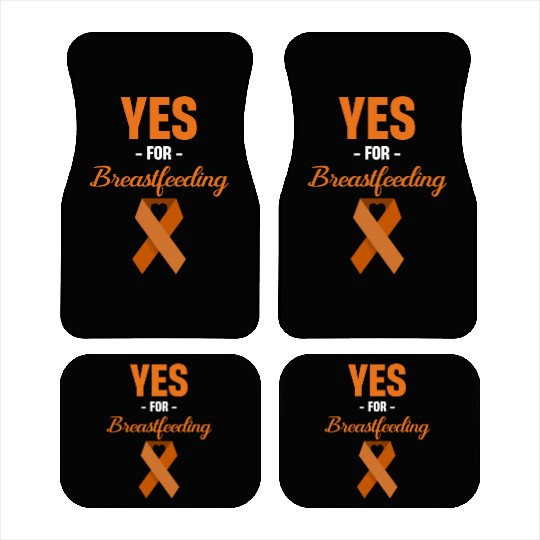 Yes For Breastfeeding Awareness Support Lactation Car Mats