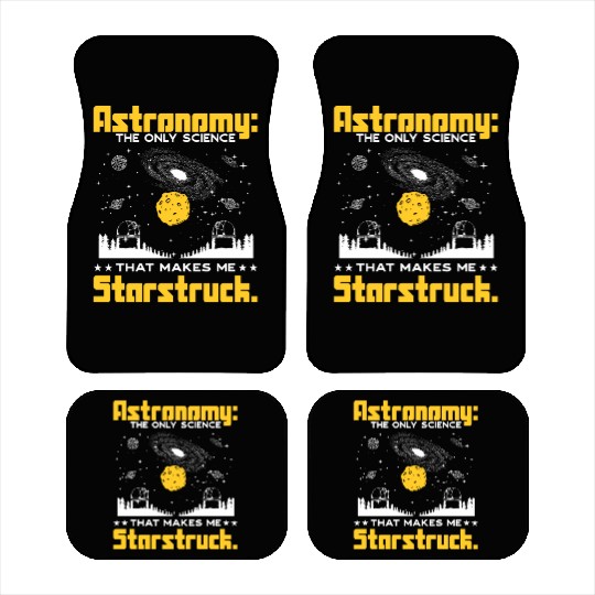 Astronomy: The science that makes me starstruck. Car Mats