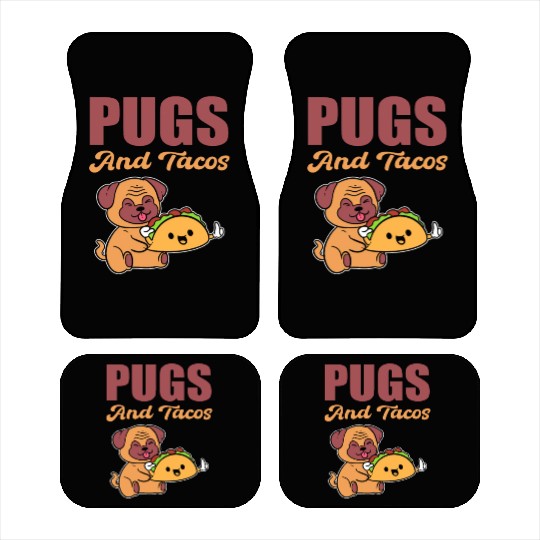 Pugs and Tacos Hispanic Gift Car Mats