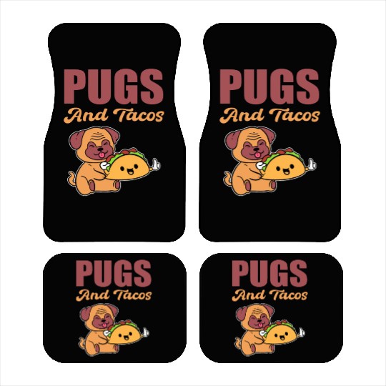 Pugs and Tacos Hispanic Gift Car Mats