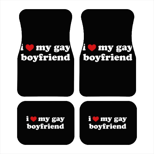 I Love My Gay Boyfriend LGBTQ Relationship Car Mats