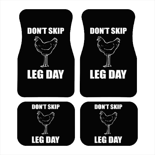 Don't Skip Leg Day Gym-goer Car Mats