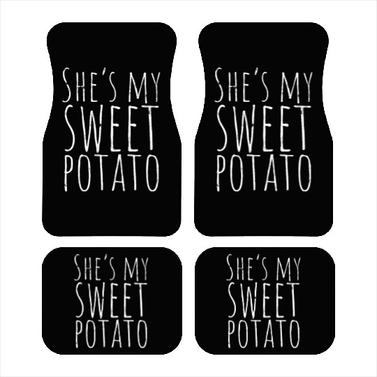 SHE'S MY SWEET POTATO - Affection Car Mats