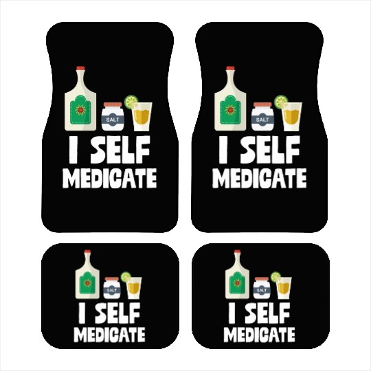 I Self Medicate Tequila Bottle Lime Salt Shot Pun Car Mats