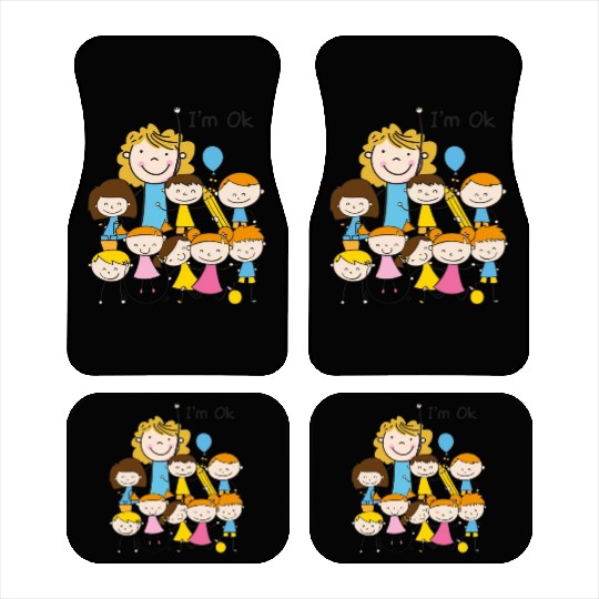 I'm Ok Teacher Mom Grandma Life Car Mats