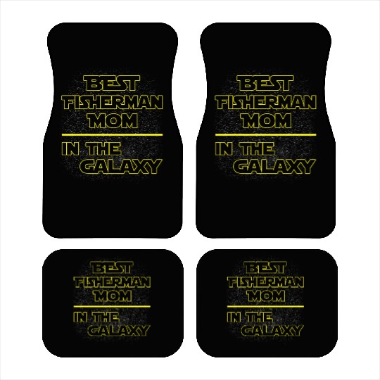 Best Fisherman Mom In The Galaxy Mother's Day Gift Car Mats