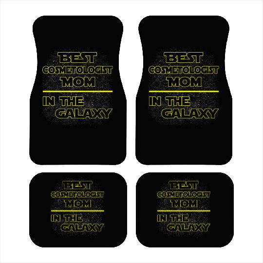 Best Cosmetologist Mom In The Galaxy Mother's Day Car Mats