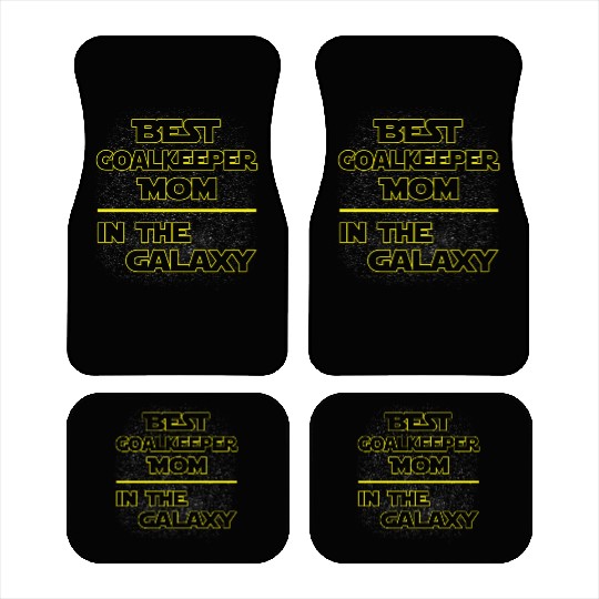 Best Goalkeeper Mom In The Galaxy Mother's Day Car Mats