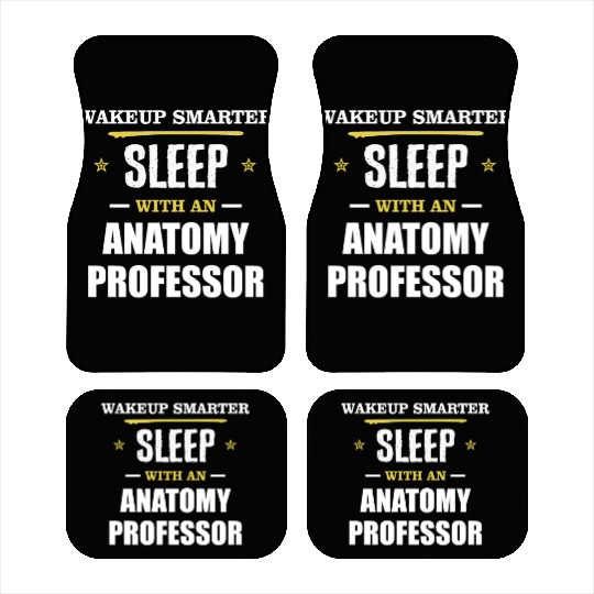 Wakeup Smarter Sleep WIth Anatomy Professor Gift Car Mats