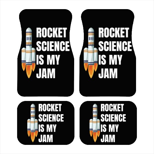 Rocket Science is My Jam Funny Science Astronomy Car Mats
