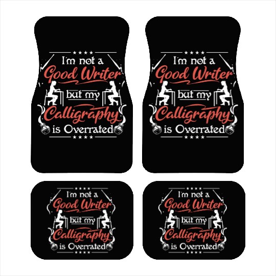 not good writer but my Calligraphy is overated Car Mats