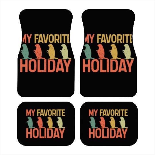 My Favorite Holiday Groundhog Day Retro Vintage Car Mats