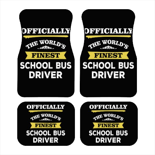 The World's Finest School Bus Driver Car Mats