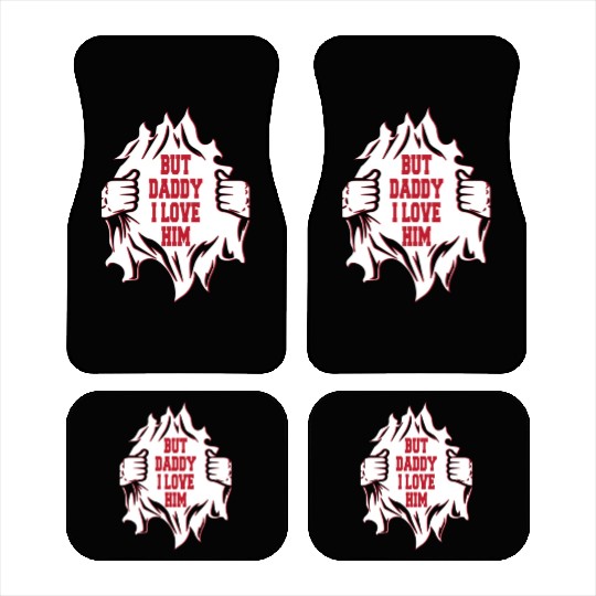 But Daddy I Love Him Hilarious Jokes203 Car Mats