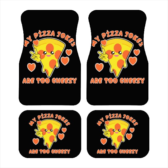 My Pizza Jokes Are Too Cheesy Dad Jokes 2022 Car Mats