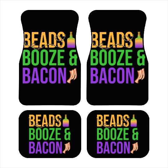 Beads Booze & Bacon Mardi Gras Carnival Car Mats