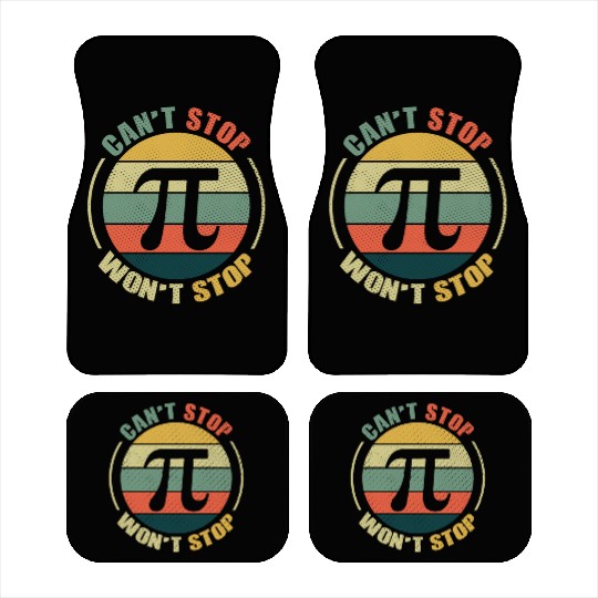 Can't Stop Won't Stop Retro Pi Day Math Equations Car Mats