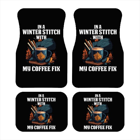 In a winter stitch with coffee fix Car Mats