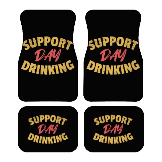 Support Day Drinking Car Mats
