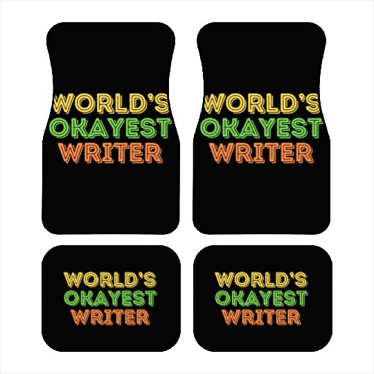 Funny Author World's Okayest Writer Car Mats