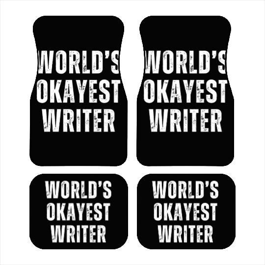Funny Author World's Okayest Writer Car Mats