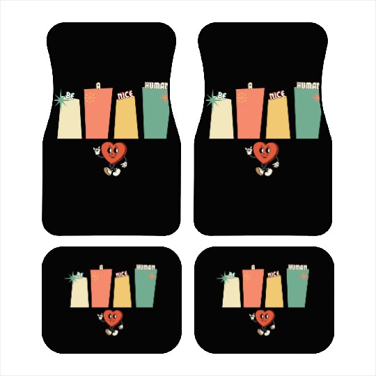 Be a nice human Car Mats