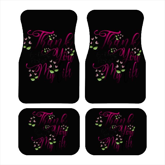 Thank you for being part of my life Car Mats