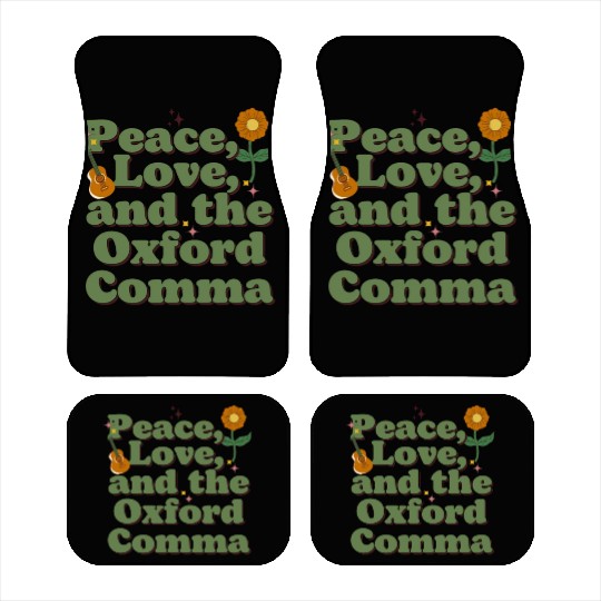 Funny Oxford Comma Peace Love and the Oxford Comma Car Mats