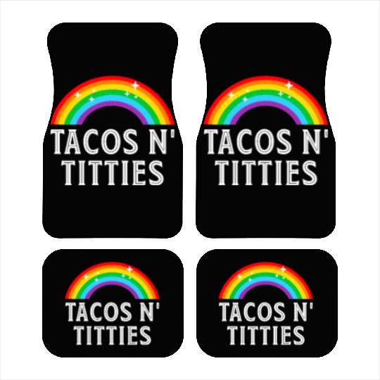 Tacos and Titties Funny LGBT Gay Pride Gifts Car Mats
