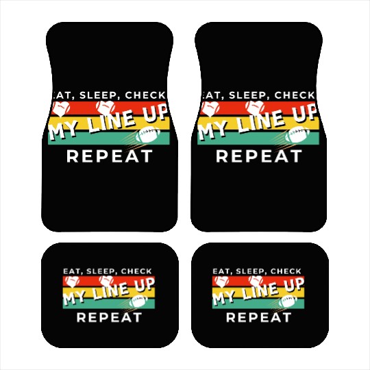 Eat Sleep Check my Lineup Repeat Fantasy Football Car Mats