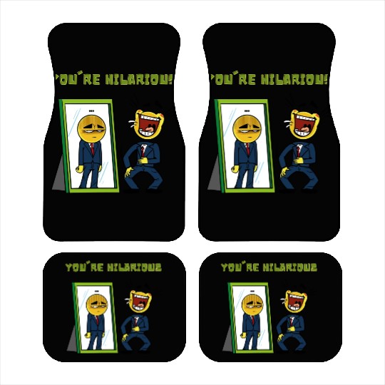 You're hilarious Sarcasm funny Emojis Car Mats