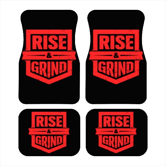 Rise and Grind Gym Typography Design Car Mats