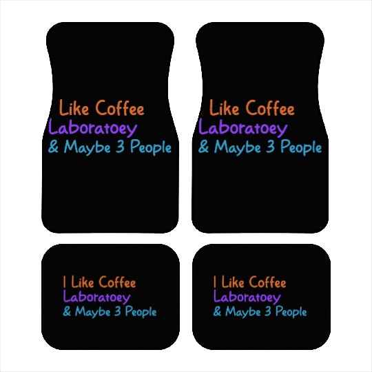 I Like Coffee Laboratory & Maybe 3 People | Funny Car Mats