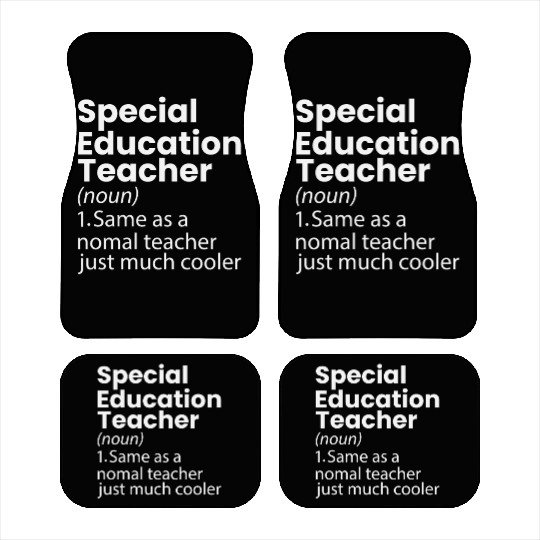 Special Education Teacher Definition Funny Car Mats
