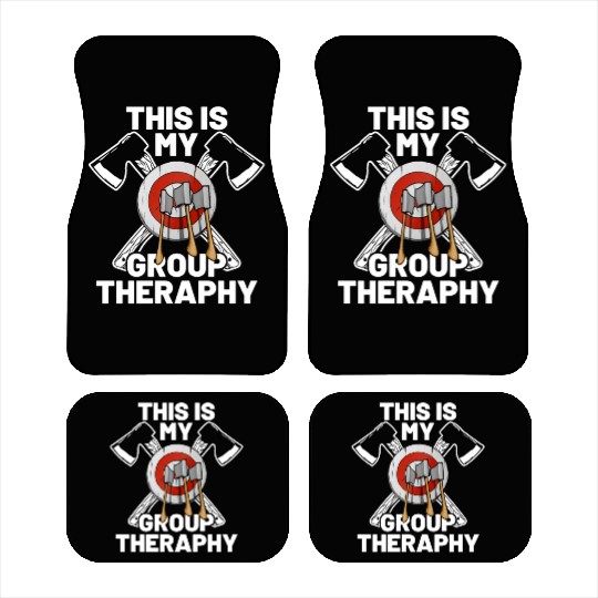 This Is My Group Therapy Axe Thrower Axe Throwinga Car Mats