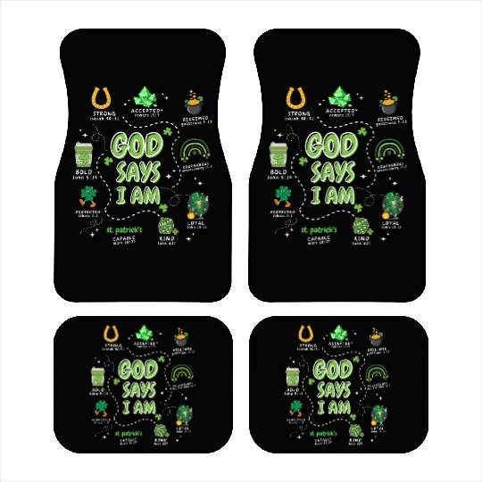 God says i am St. Patricks Day Car Mats