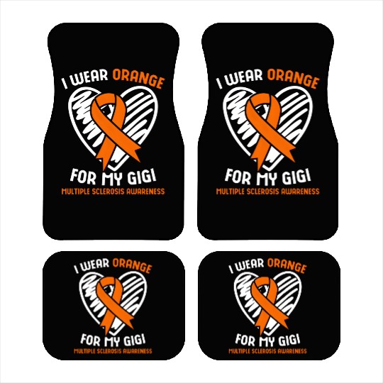 I Wear Orange For My Gigi Multiple Sclerosis Aware Car Mats