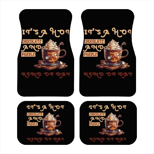 it's a hot chocolate and puzzle kind of day Funny Car Mats